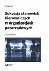 ebook Sukcesja stanowisk kierowniczych w organizacjach pozarządowych - Janusz Reichel