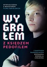 ebook Wygrałem z księdzem pedofilem - Kornelia Chojecka