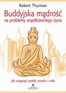 ebook Buddyjska mądrość na problemy współczesnego życia - Robert Thurman