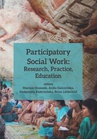 ebook Participatory Social Work: Research, Practice, Education - Anita Gulczyńska,Małgorzata Kostrzyńska,Mariusz Granosik,Brian Littlechild