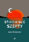 ebook Stambulskie szepty - Agata Wielgołaska