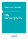 ebook Diety niskoenergetyczne - Zofia Wieczorek-Chełmińska