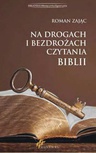 ebook Na drogach i bezdrożach czytania Biblii - Roman Zając