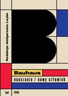 ebook Bauhaus – nauczanie/nowy człowiek - Małgorzata Leyko