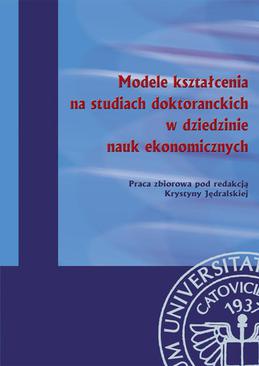 ebook Modele kształcenia na studiach doktoranckich w dziedzinie nauk ekonomicznych