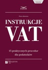 ebook Instrukcje VAT. 15 praktycznych procedur dla podatników - praca zbiorowa,zbiorowa Praca