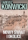 ebook Nowy Świat i okolice - Tadeusz Konwicki