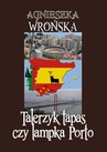 ebook Talerzyk tapas czy lampka Porto - Agnieszka Wrońska