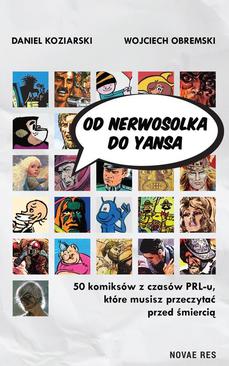 ebook Od Nerwosolka do Yansa. 50 komiksów z czasów PRL-u, które musisz przeczytać przed śmiercią