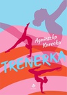 ebook Trenerka - Agnieszka Karecka