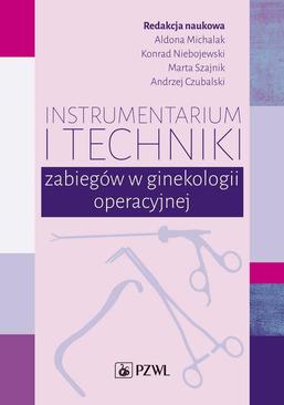 ebook Instrumentarium i techniki zabiegów w ginekologii operacyjnej