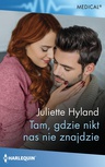 ebook Tam, gdzie nikt nas nie znajdzie - Juliette Hyland