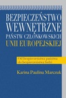 ebook Bezpieczeństwo wewnętrzne państw członkowskich Unii Europejskiej - Paulina Karina Marczuk