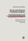 ebook Paradygmat zignorowany - Agnieszka Wołowicz