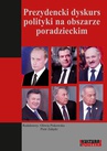 ebook Prezydencki dyskurs polityki na obszarze poradzieckim - Piotr Załęski,Oliwia Piskowska