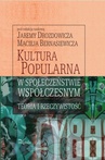 ebook Kultura popularna w społeczeństwie współczesnym - Maciej Bernasiewicz,Jarema Drozdowicz