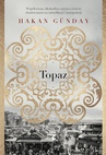 ebook Topaz - Hakan Gunday