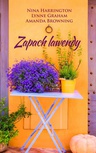 ebook Zapach lawendy - Nina Harrington,Lynne Graham,Amanda Browning