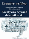 ebook Creative writing publicystycznych tekstów dziennikarskich - Piotr Lewandowski