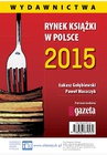 ebook Rynek książki w Polsce 2015. Wydawnictwa - Łukasz Gołębiewski,Paweł Waszczyk