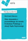 ebook Głos obywatela z poznańskiego do senatu Królestwa Polskiego z okazji Sądu Sejmowego - Maurycy Mochnacki