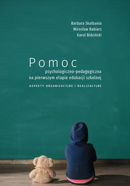 ebook Pomoc psychologiczno-pedagogiczna na pierwszym etapie edukacji szkolnej. Aspekty organizacyjne i realizacyjne