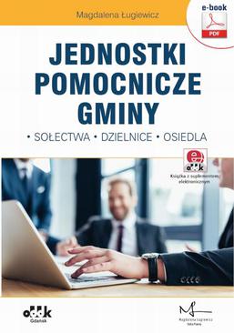 ebook Jednostki pomocnicze gminy – sołectwa, dzielnice, osiedla (e-book z suplementem elektronicznym)