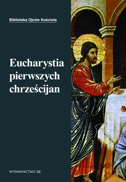 ebook Eucharystia pierwszych chrześcijan