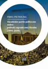 ebook Ukraińskie partie polityczne wobec polityki zagranicznej Ukrainy (1991–2019) - Pietnoczka Paweł