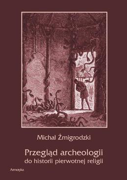 ebook Przegląd archeologii do historii pierwotnej religii