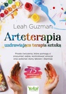 ebook Arteterapia. Uzdrawiająca terapia sztuką - Leah Guzman