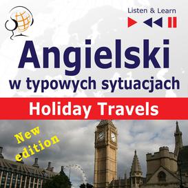 ebook Angielski w typowych sytuacjach: Holiday Travels - New Edition (15 tematów na poziomie B1 -B2)