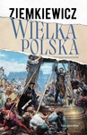 ebook Wielka Polska - Rafał A. Ziemkieiwcz