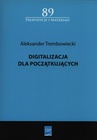 ebook Digitalizacja dla początkujących - Aleksander Trembowiecki