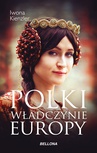 ebook Polki – władczynie Europy - Iwona Kienzler