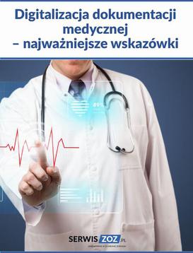 ebook Digitalizacja dokumentacji medycznej – najważniejsze wskazówki