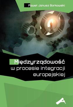 ebook Międzyrządowość w procesie integracji europejskiej