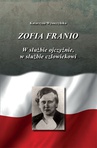ebook Zofia franio - Katarzyna Wysoczyńska