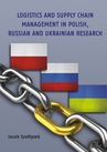 ebook Logistics and Supply Chain Management in Polish, Russian and Ukrainian Research - 