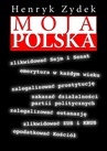 ebook Moja Polska - Henryk Zydek