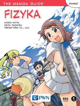 ebook The Manga Guide. Fizyka