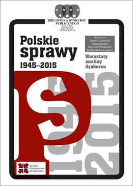 ebook Polskie sprawy 1945-2015
