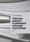 ebook Informacja publiczna w jednostkach samorządu terytorialnego - Paweł Kamiński