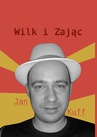 ebook Wilk i Zając - Jan Kuff