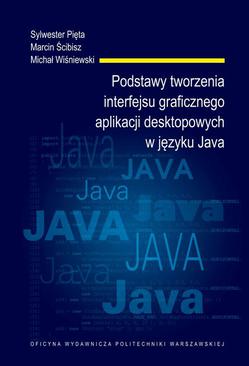 ebook Podstawy tworzenia interfejsu graficznego aplikacji desktopowych w języku Java