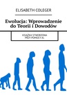 ebook Ewolucja: Wprowadzenie do Teorii i Dowodów - Elisabeth Coleger
