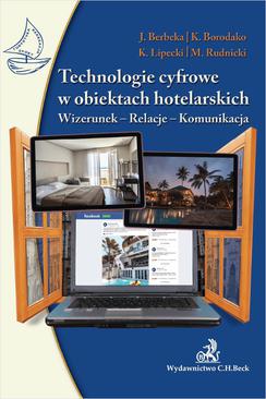 ebook Technologie cyfrowe w obiektach hotelarskich. Wizerunek-Relacje-Komunikacja