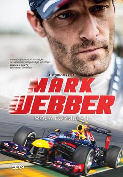 ebook Mark Webber. Moja Formuła 1. Autobiografia