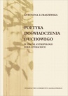 ebook Poetyka doświadczenia duchowego - Antonina Lubaszewska