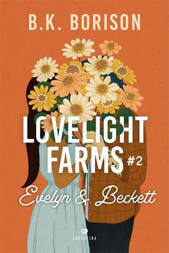 ebook Lovelight Farms. Tom 2. Evelyn & Beckett